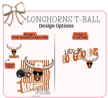 Load image into Gallery viewer, Longhorns T-Ball
