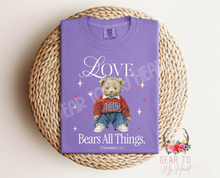 Load image into Gallery viewer, Love Bears All Things Sweatshirt, or T-Shirt
