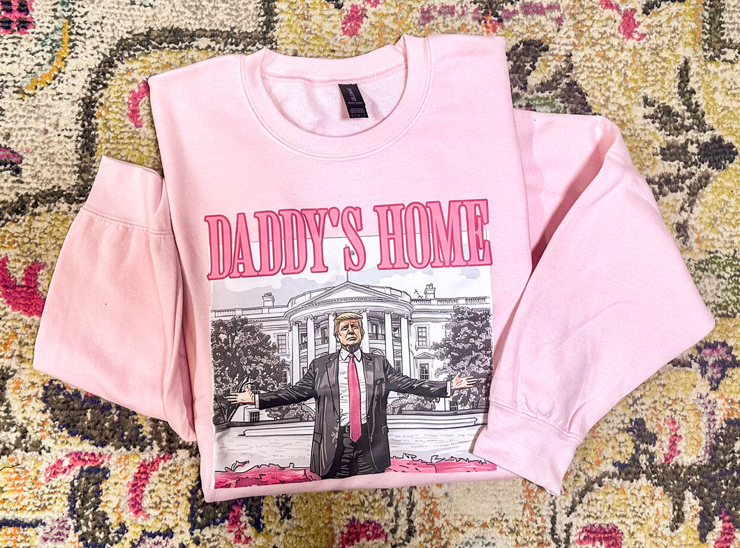 Daddy’s Home Sweatshirt