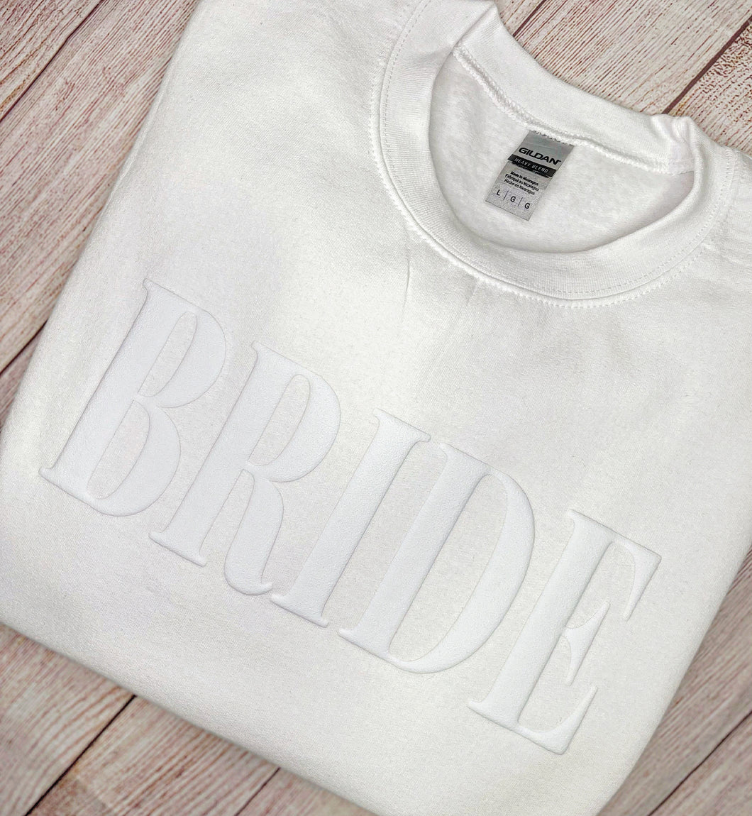 Bride Puff Vinyl Sweatshirt – Dear To My Heart